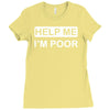 help me, i'm poor Ladies Fitted T-Shirt