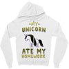 my unicorn ate my homework Zipper Hoodie