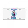 sister of the birthday girl License Plate