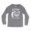 stop cat calling Long Sleeve Shirts