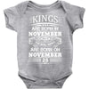 Real Kings Are Born On November 25 Baby Onesie