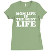 mom life is the best life Ladies Fitted T-Shirt