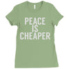 peace is cheaper awesome (2) Ladies Fitted T-Shirt