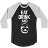 eat drink and b 3/4 Sleeve Shirt