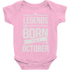 legends are born in october Baby Onesie