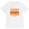 Legends Are Born In September V-Neck Tee