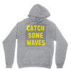 Catch Some Waves Unisex Hoodie
