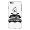 I Am Boxer Actually In A Very Commited Relationship iPhone 6/6s Plus Case
