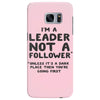 leader not a follower unless a Samsung Galaxy S7 Edge