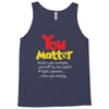 you matter Tank Top