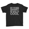 my other Youth Tee