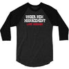 under new management, just married 3/4 Sleeve Shirt