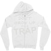 don't grow up it's a trap Zipper Hoodie