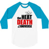 the heat death of the universe 3/4 Sleeve Shirt