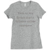 too lazy to get a halloween costume Ladies Fitted T-Shirt
