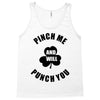pinch me Tank Top