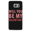 will you be my valentine Samsung Galaxy S7