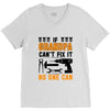İF GRANDPA CAN'T FIX IT THAN NO ONE CAN V-Neck Tee