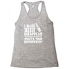 i make beer disappear! Racerback Tank