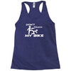 don't touch my bike funy Racerback Tank