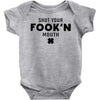 Shut Your Fook'n Mouth, Shut Your Fookin Mouth, you'll do nothing, con Baby Onesie