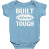 built adams tough Baby Bodysuit