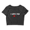 i love you (2) Crop Top