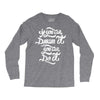 if you can dream it, you can do it Long Sleeve Shirts