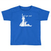 i got one wedding bride groom engagement Toddler T-shirt