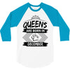 Queens Are Born In December 3/4 Sleeve Shirt