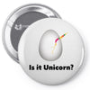 is it Unicorn Pin-back button