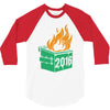 2016 dumpster fire 3/4 Sleeve Shirt