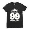 fortnite 99 problems Ladies Fitted T-Shirt