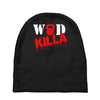 wod killa Baby Beanies