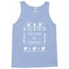 winter is coming ugly christmas sweater Tank Top