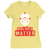 No Lives Matter Ladies Fitted T-Shirt