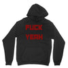 fuck yeah Unisex Hoodie