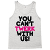 twerk Tank Top