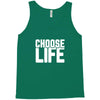 Choose Life Tank Top