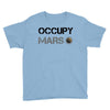Occupy Mars Shirt Youth Tee