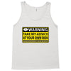 at your own risk Tank Top