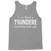 not a tsundere Tank Top