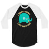 an elephant never cares 3/4 Sleeve Shirt