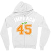 Impeach 45 Zipper Hoodie