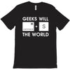 geeks will save the world mac version (2) T-Shirt