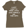 i just want to drink coffee Ladies Fitted T-Shirt