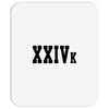 XXIV K Mousepad