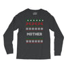 ugly christmas mother Long Sleeve Shirts