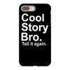 cool story bro, tell it again iPhone 8 Plus