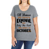 all women are created equal but only the best are born in october Ladies Curvy T-Shirt